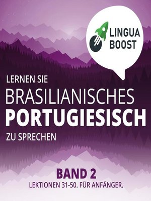 Lernen Sie brasilianisches Portugiesisch zu sprechen. Band 2. - Audiobook